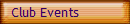 Club Events