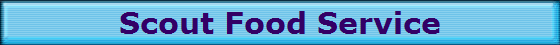 Scout Food Service